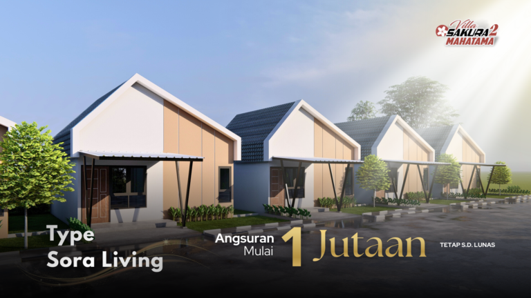 Type 36 Sora Living - Villa Sakura Mahatama 2